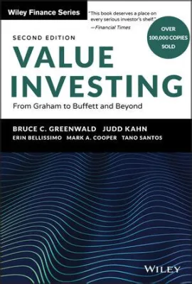  Value Investing: From Graham to Buffett and Beyond, Un Voyage Fascinant à Travers les Principes Intemporels de la Finance